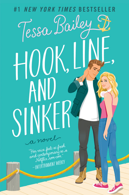Hook, Line & Sinker by Tessa Bailey