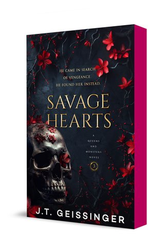 Savage Hearts (Queens and Monsters Book 3) by J.T. Geissinger