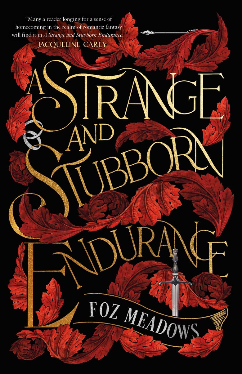 A Strange and Stubborn Endurance (The Tithenai Chronicles #1) by Foz Meadows