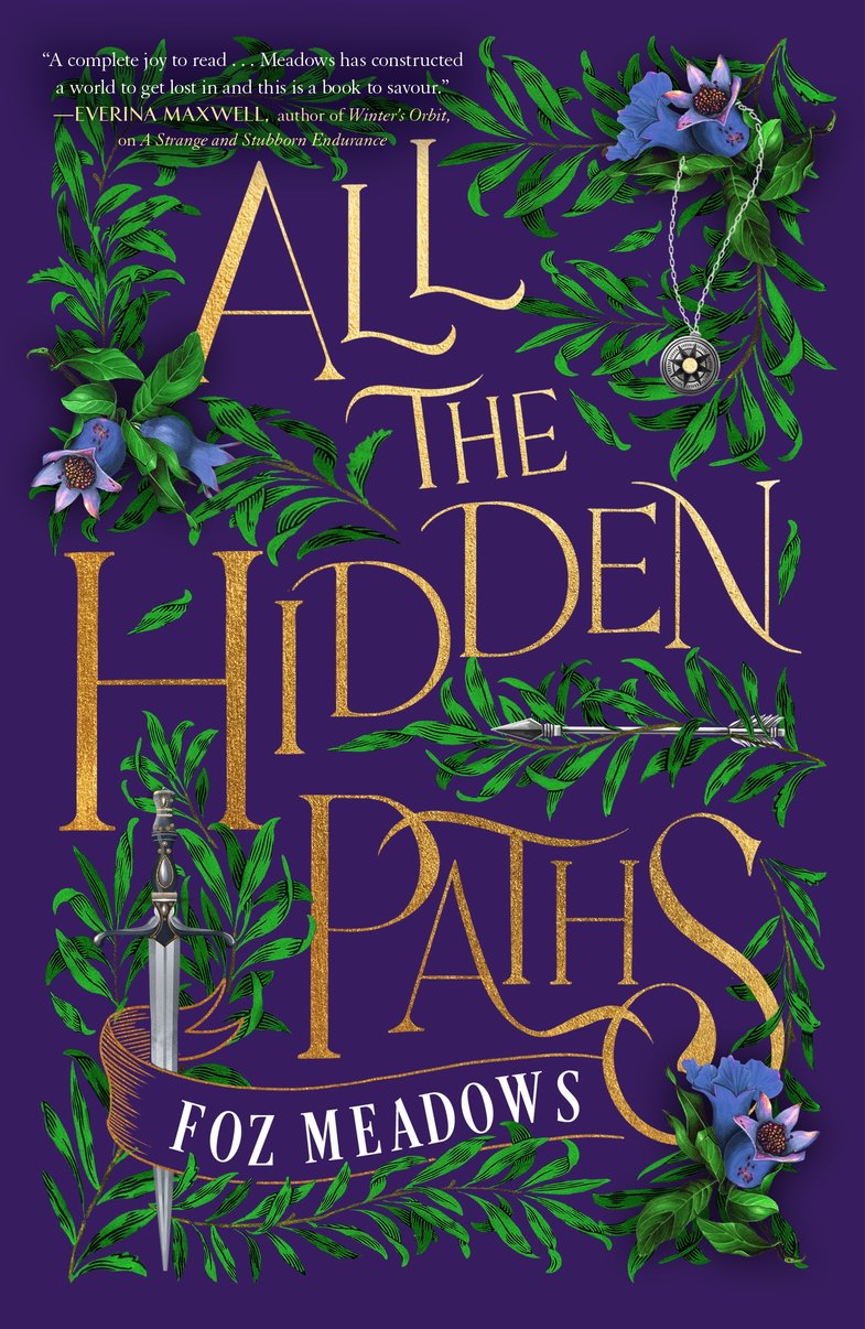 All the Hidden Paths (The Tithenai Chronicles #2) by Foz Meadows