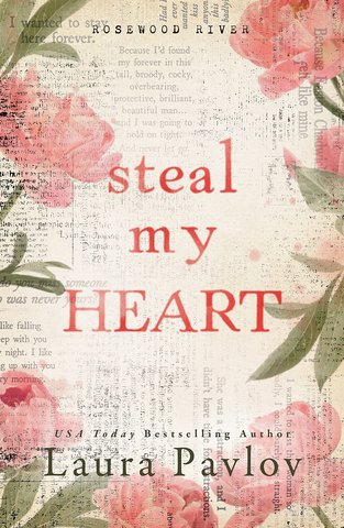 Steal My Heart by Laura Pavlov
