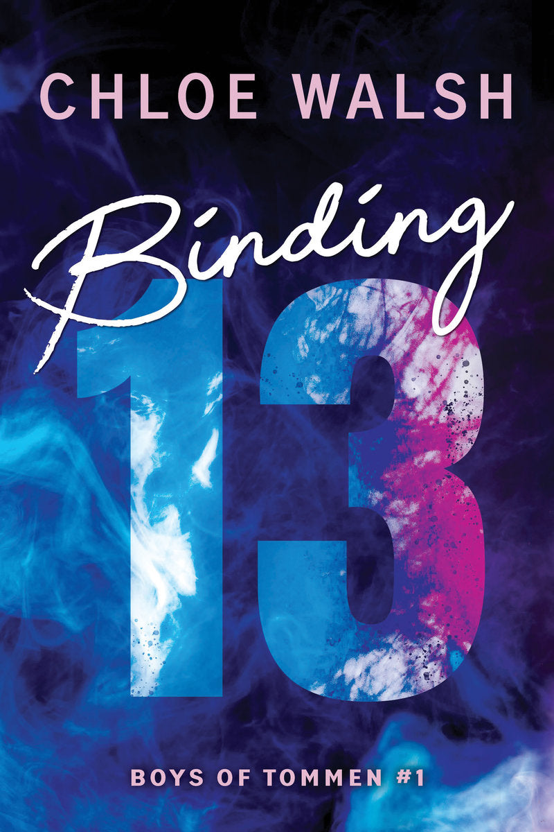 Binding 13 by Chloe Walsh (Boys of Tommen #1)