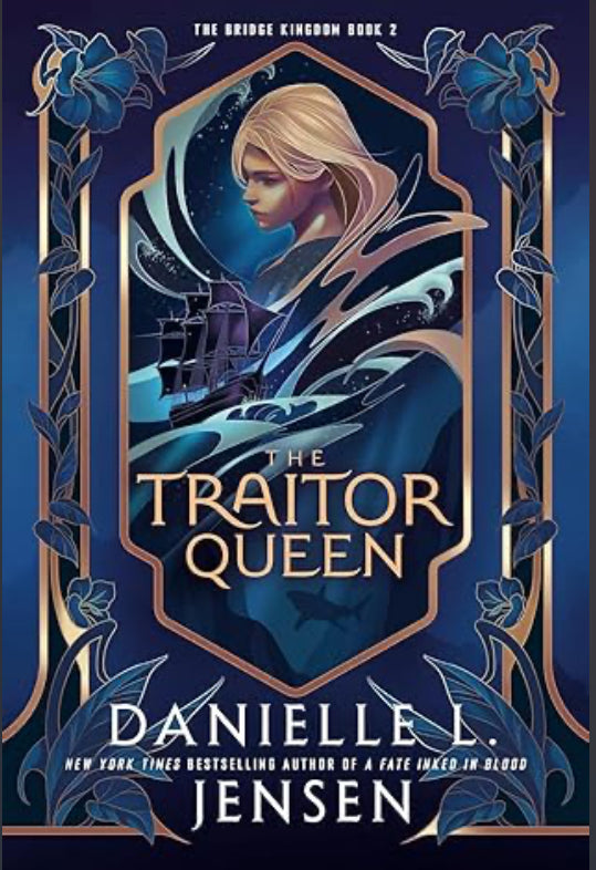 The Traitor Queen by Danielle L Jensen