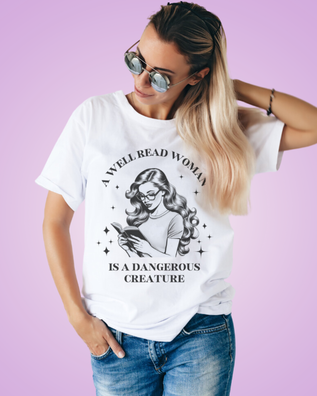 A Well Read Woman is a Dangerous Woman Tee
