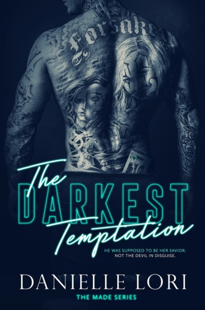 The Darkest Temptation (Made #3) by Danielle Lori
