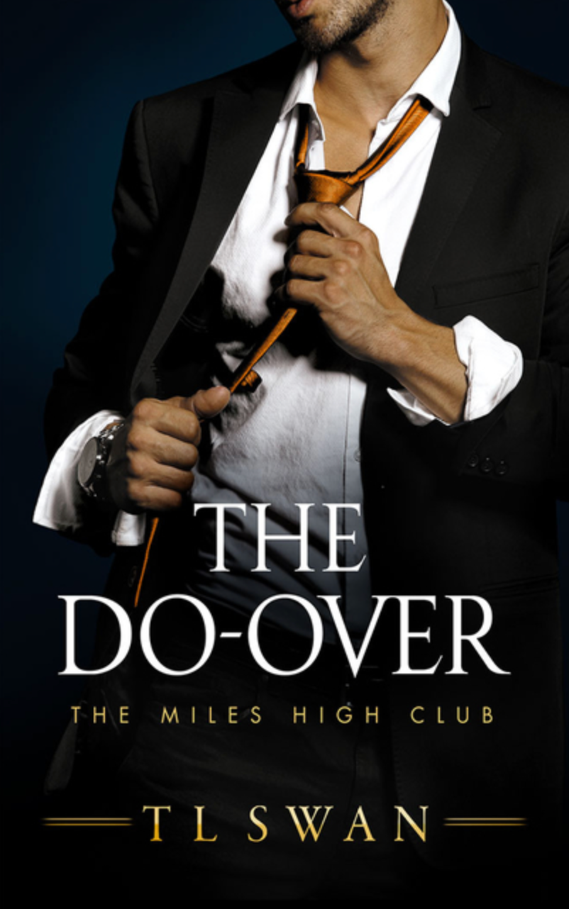 The Do-Over (Miles High Club 4) by TL Swan