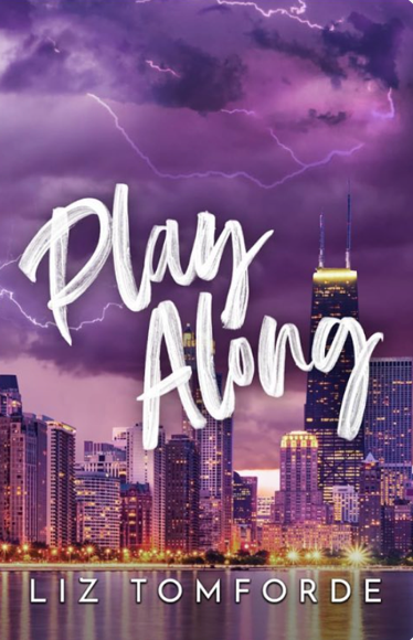 Play Along (Windy City #4) by Liz Tomforde