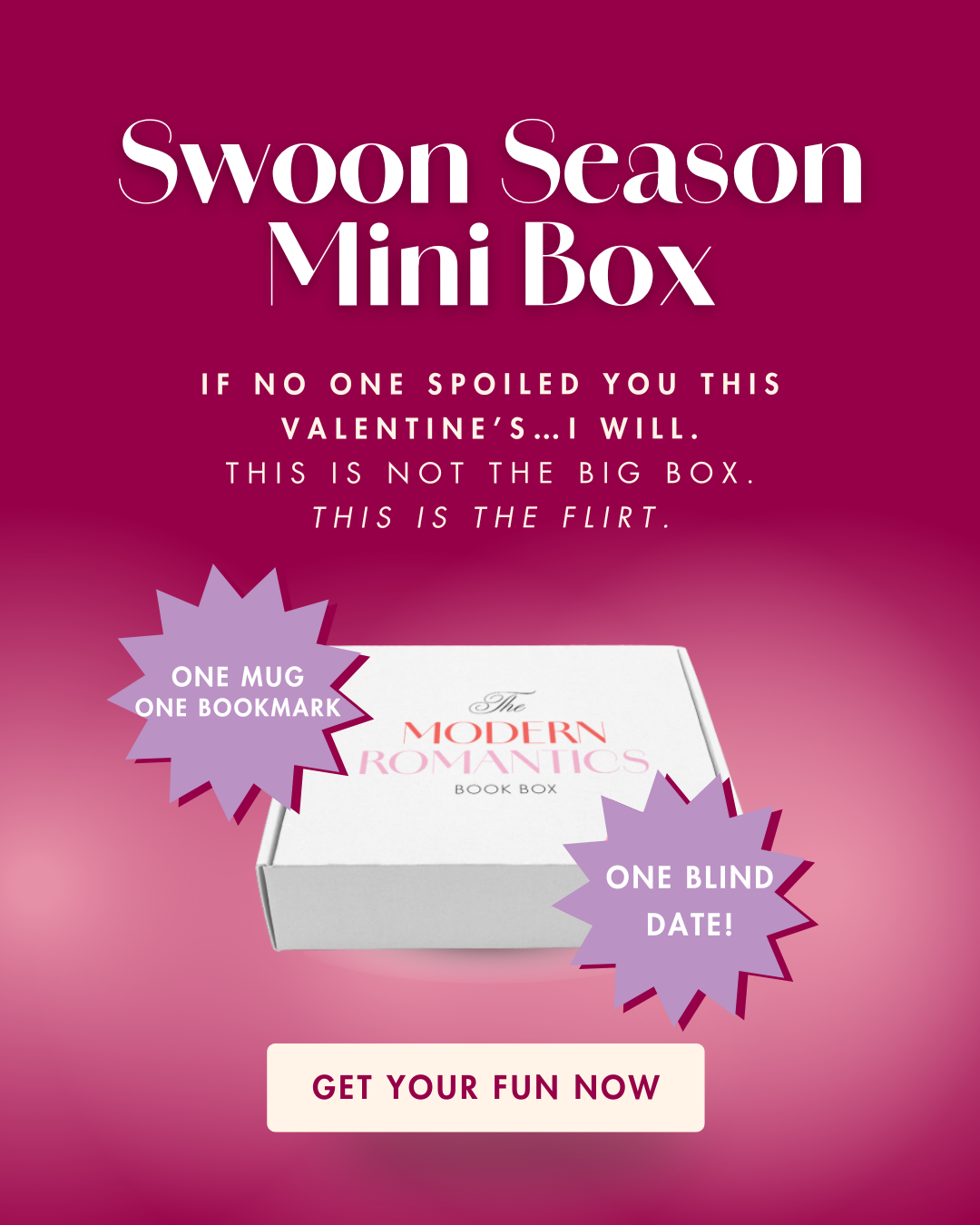 Swoon Season Day 2: The Swoon-Worthy Mini Box