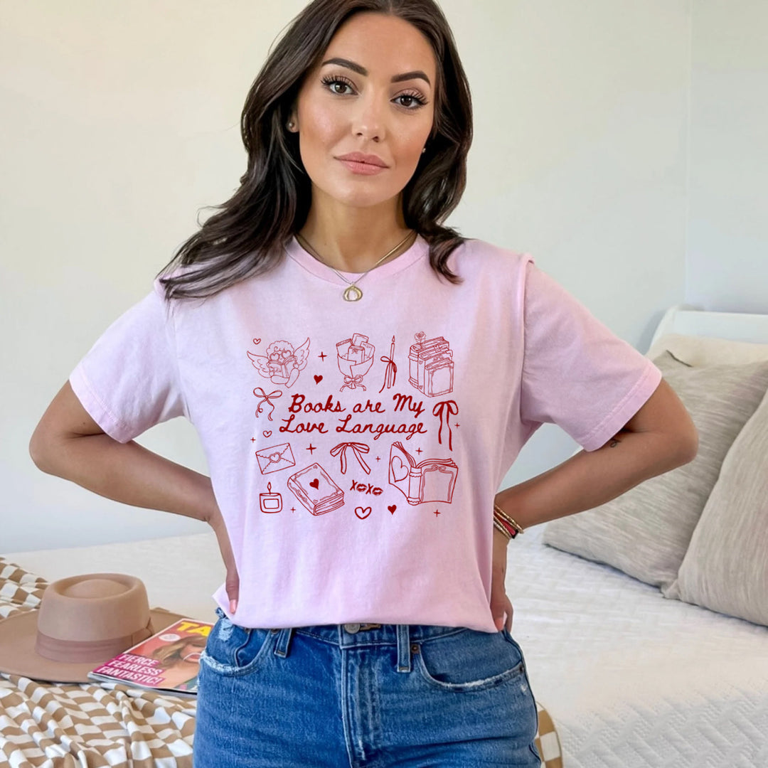 Valentine's Day Tee - Books are my Love Language