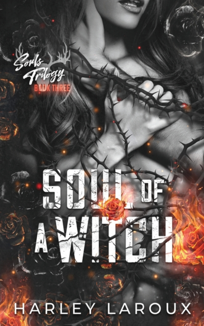 Soul of a Witch by Harley Laroux