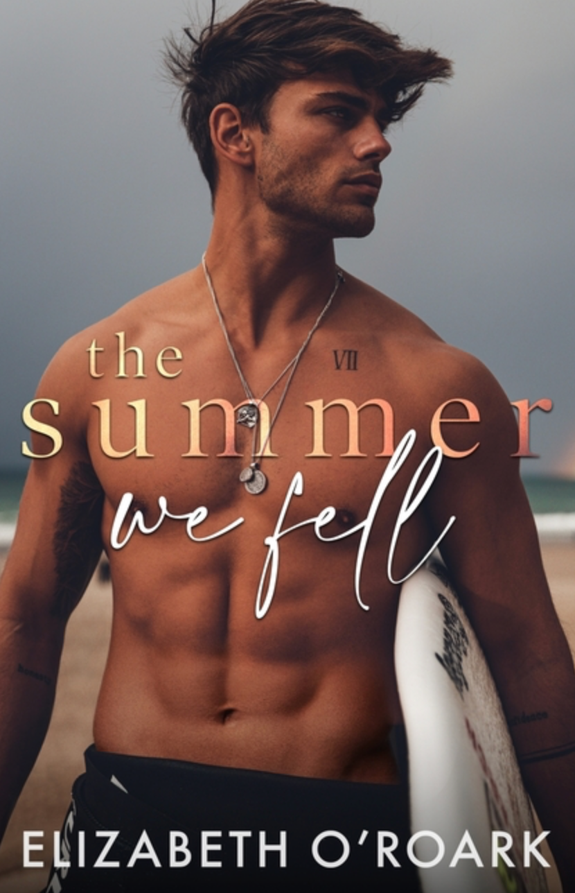 The Summer We Fell by Elizabeth O'Roark