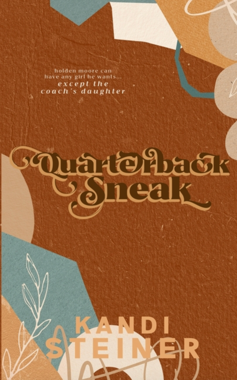 Quarterback Sneak by Kandi Steiner