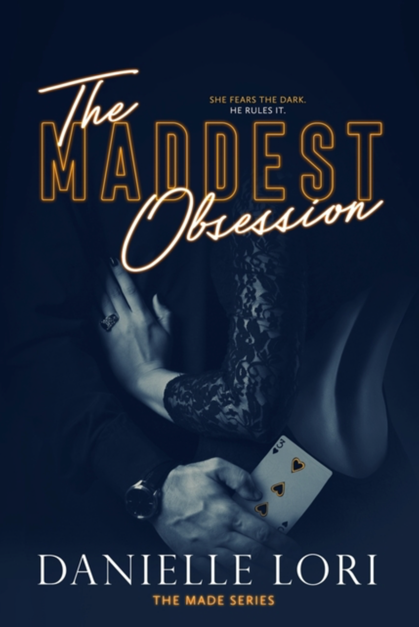 The Maddest Obsession (Made #2) by Danielle Lori