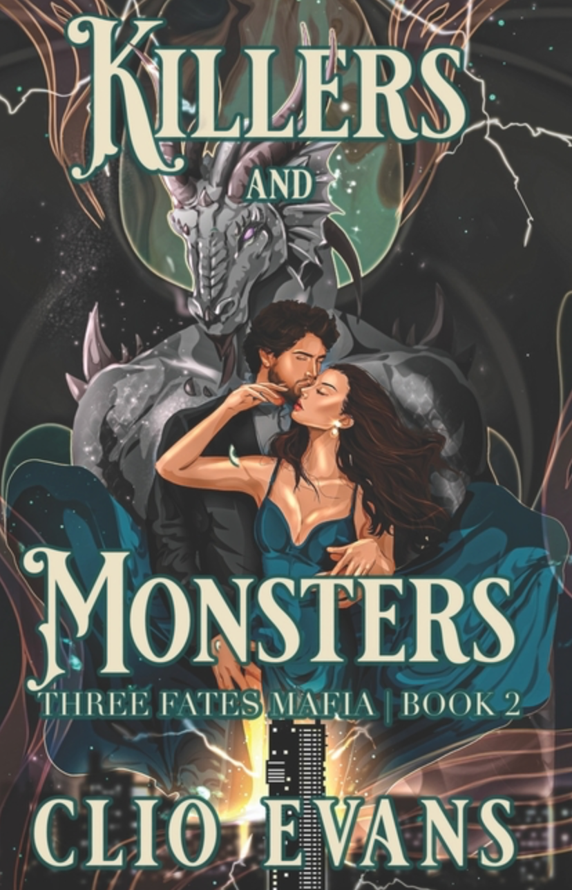 Killers and Monsters: A Monster Mafia Romance by Clio Evans (Three Fates Mafia #2)