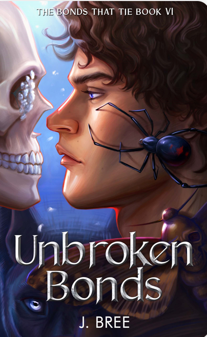 Unbroken Bonds (The Bonds That Tie #6) by J. Bree