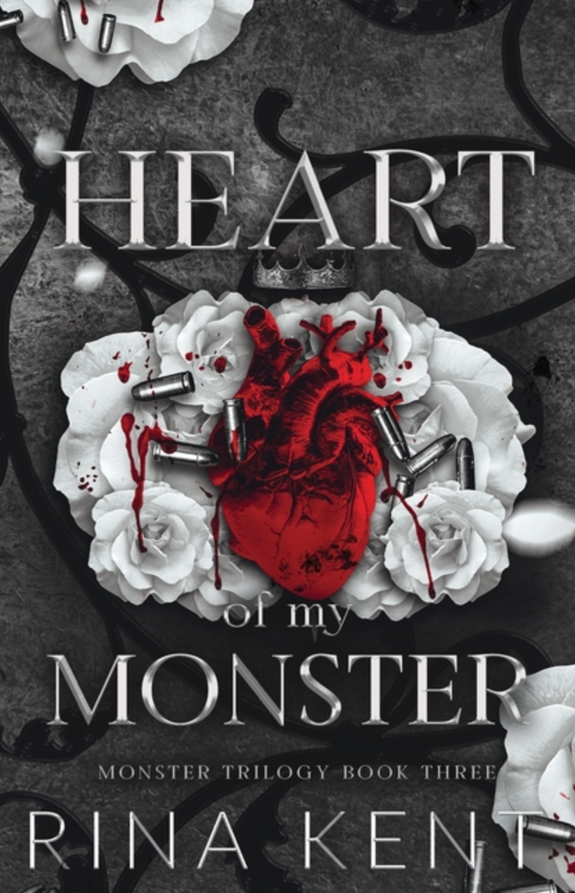 Heart of My Monster(Special Edition Print) by Rina Kent (Monster Trilogy #3)