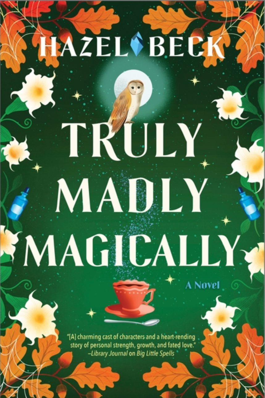 Truly Madly Magically (Witchlore #3) by Hazel Beck