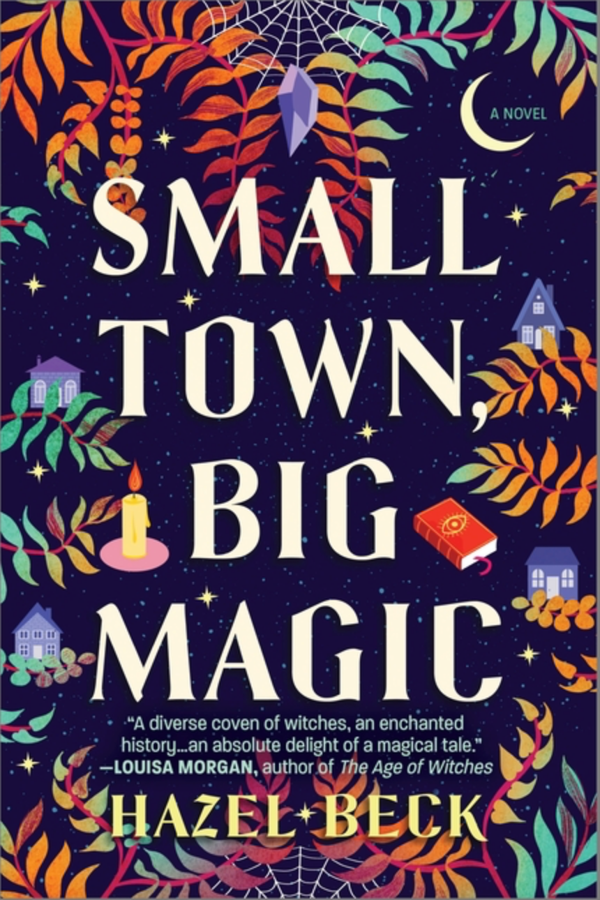 Small Town, Big Magic (Witchlore #1) by Hazel Beck