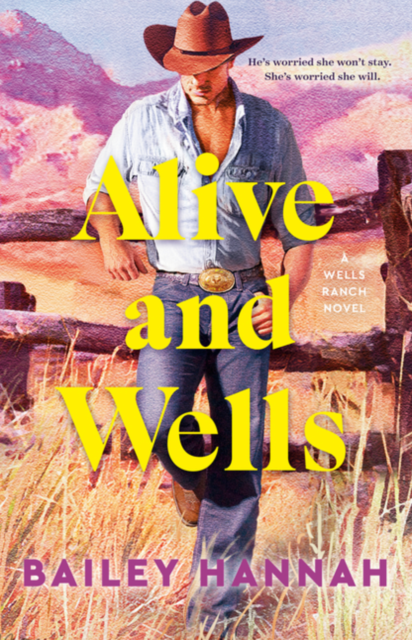 Alive & Wells by Bailey Hannah