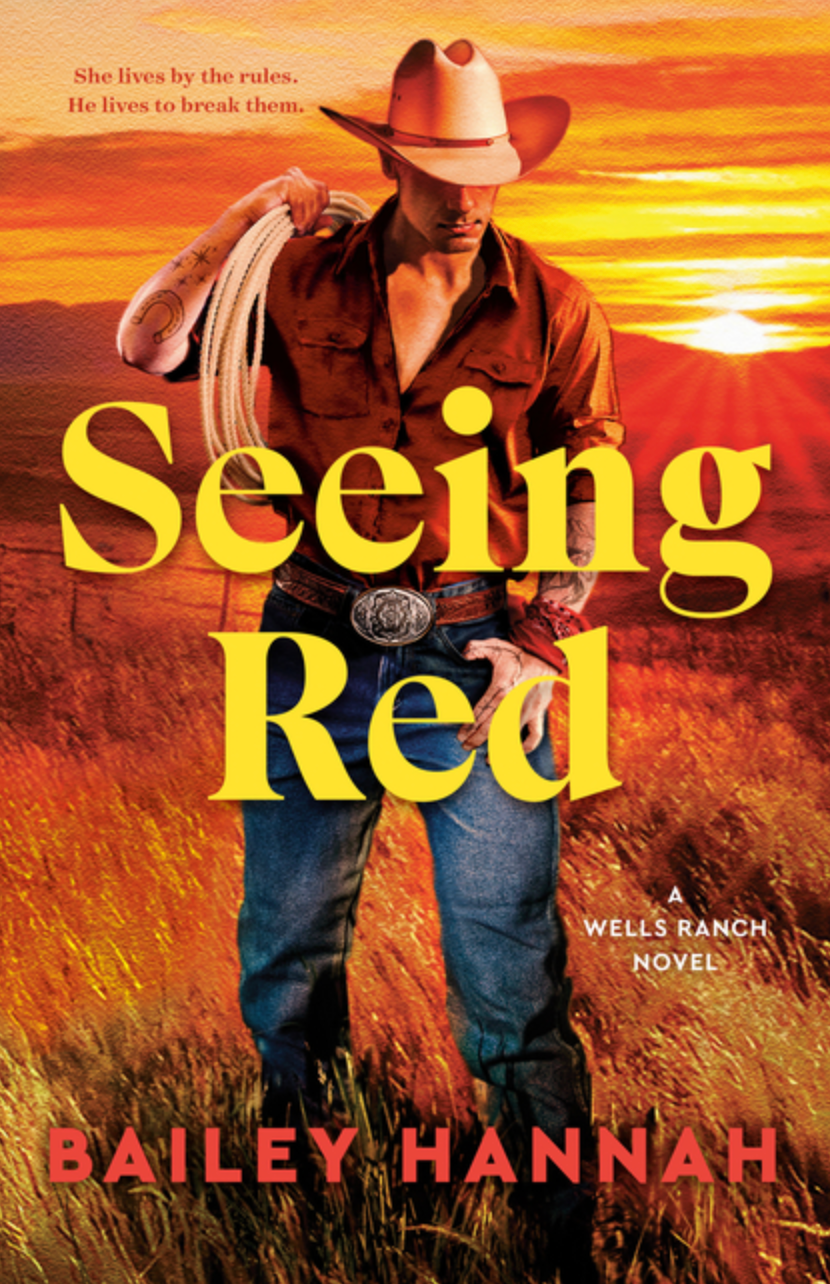 Seeing Red by Bailey Hannah SECOND CHANCE