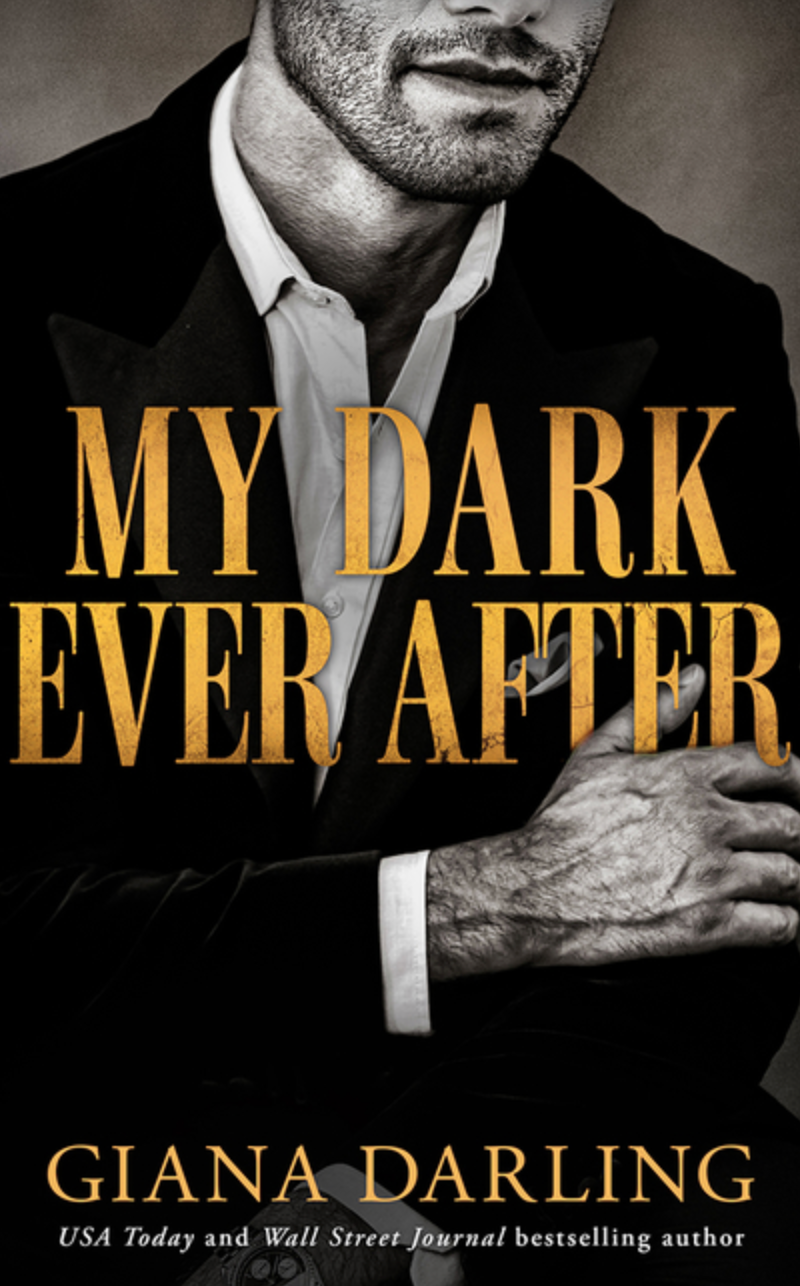 My Dark Ever After (My Dark Mafia Romance 2) by Giana Darling