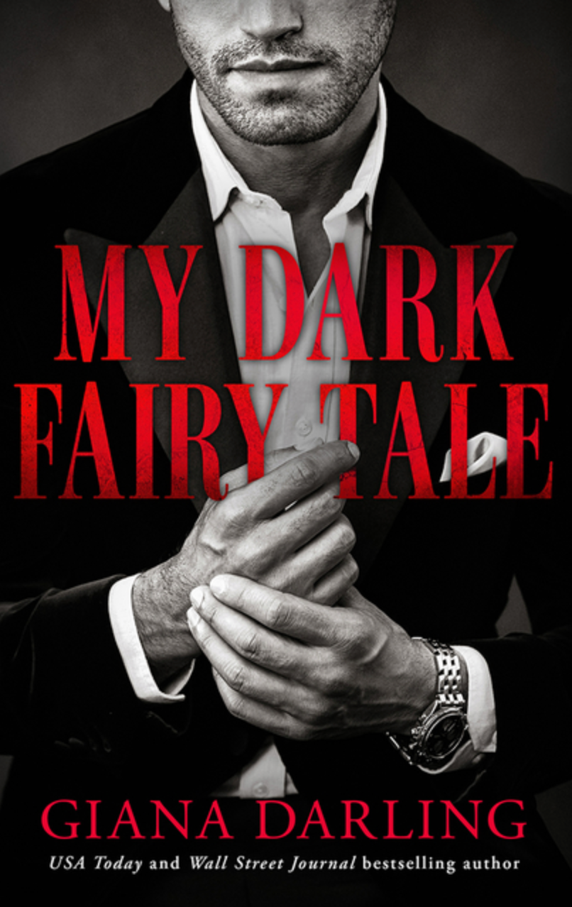 My Dark Fairy Tale (My Dark Mafia Romance 1) by Giana Darling