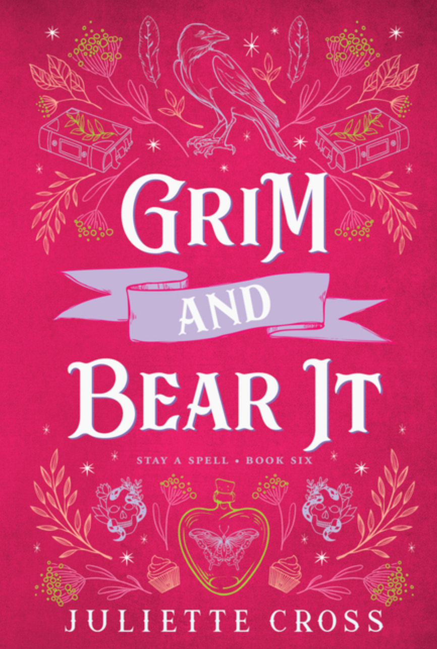 Grim and Bear It (Stay a Spell #6) by Juliette Cross WITH SIGNED BOOKPLATE