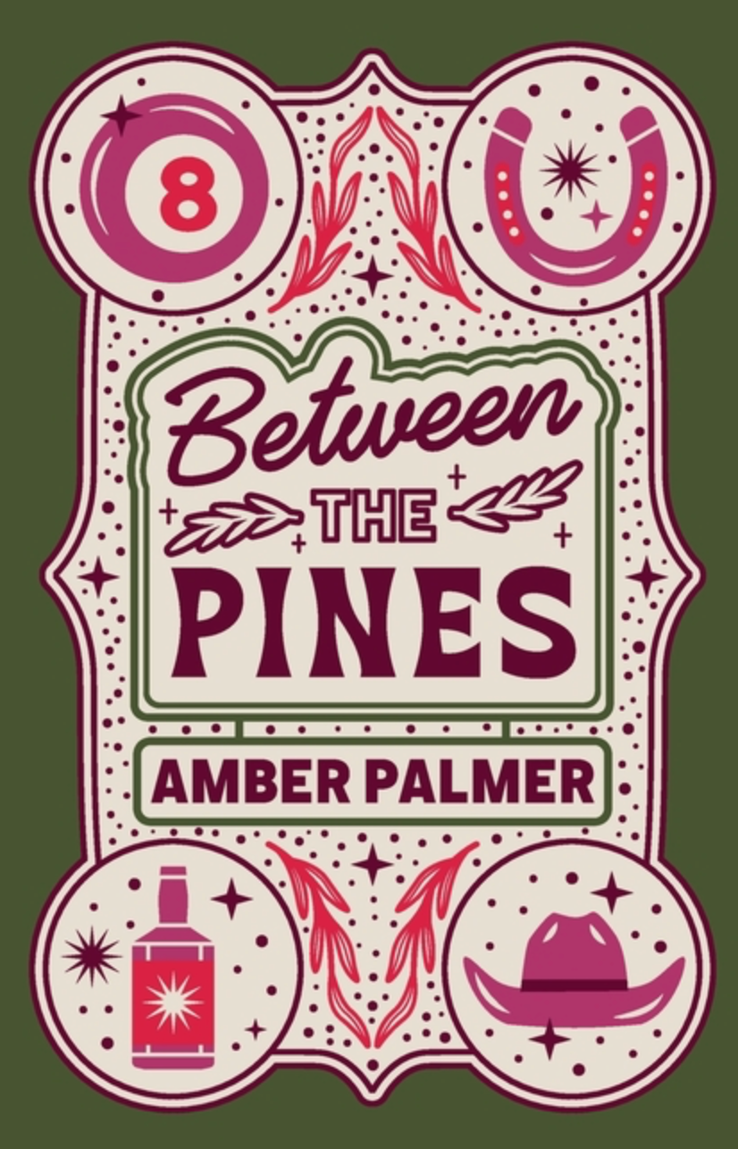 Between the Pines by Amber Palmer